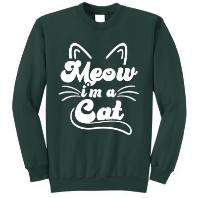 Meow IM A Cat Tall Sweatshirt