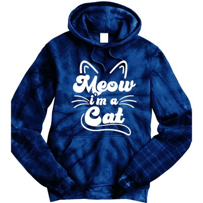 Meow IM A Cat Tie Dye Hoodie