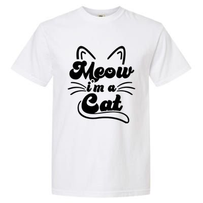 Meow IM A Cat Garment-Dyed Heavyweight T-Shirt