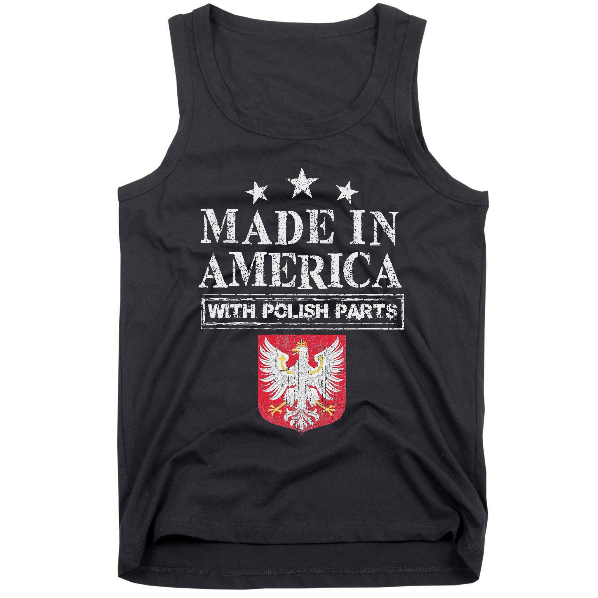 Made In America With Polish Parts Pride Poland Immigra Tank Top