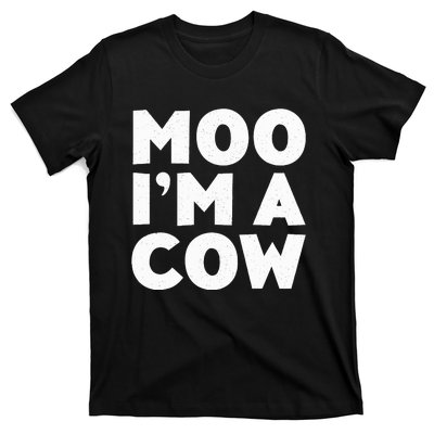 Moo IM A Cow Cow Costume T-Shirt