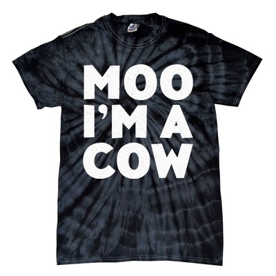 Moo IM A Cow Cow Costume Tie-Dye T-Shirt