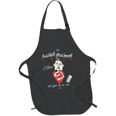 Marcuspork Its Avoidant Attachment Time Lets Fear The Commitment And Ignore Apron