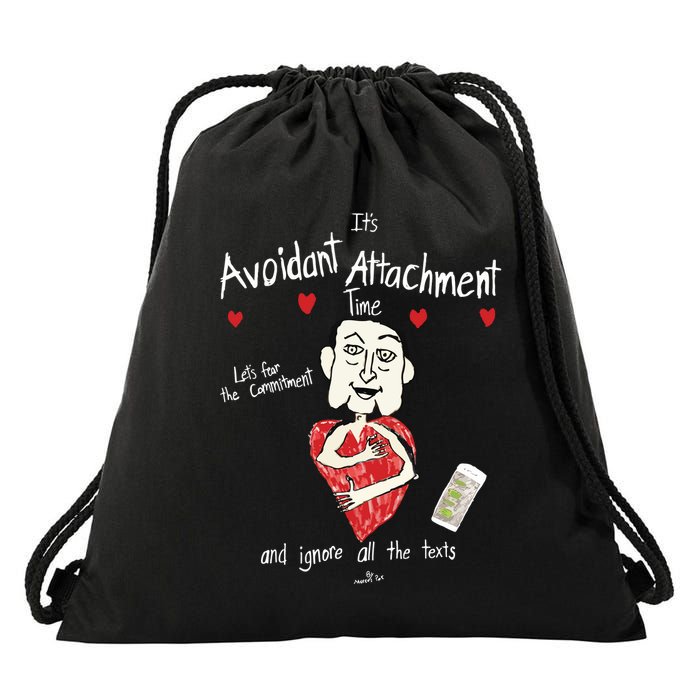 Marcuspork Its Avoidant Attachment Time Lets Fear The Commitment And Ignore Drawstring Bag