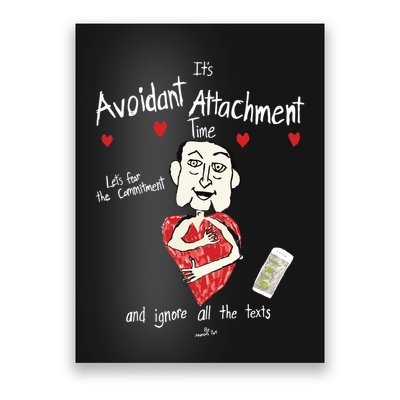 Marcuspork Its Avoidant Attachment Time Lets Fear The Commitment And Ignore Poster