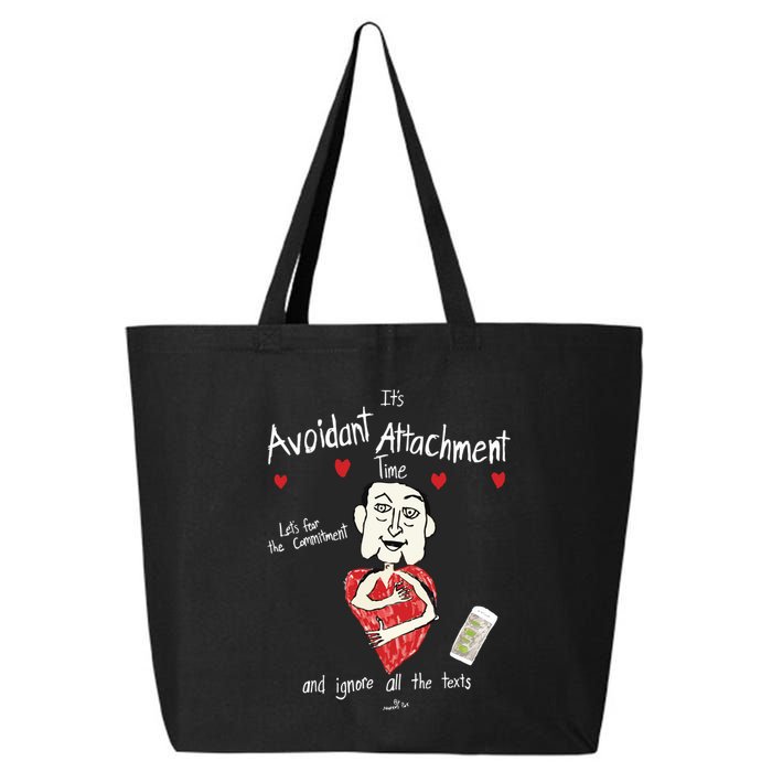 Marcuspork Its Avoidant Attachment Time Lets Fear The Commitment And Ignore 25L Jumbo Tote