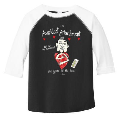 Marcuspork Its Avoidant Attachment Time Lets Fear The Commitment And Ignore Toddler Fine Jersey T-Shirt
