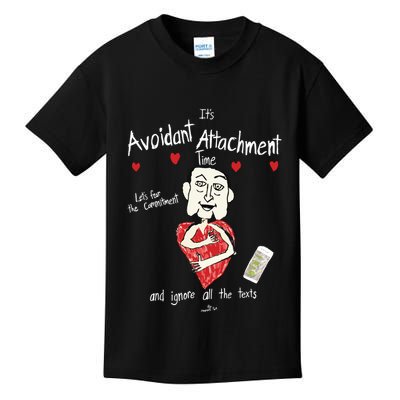 Marcuspork Its Avoidant Attachment Time Lets Fear The Commitment And Ignore Kids T-Shirt