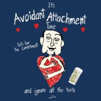 Marcuspork Its Avoidant Attachment Time Lets Fear The Commitment And Ignore Infant Baby Jersey Bodysuit