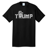 Mike Is A Nole Dc2 Fsr Trump Tall T-Shirt