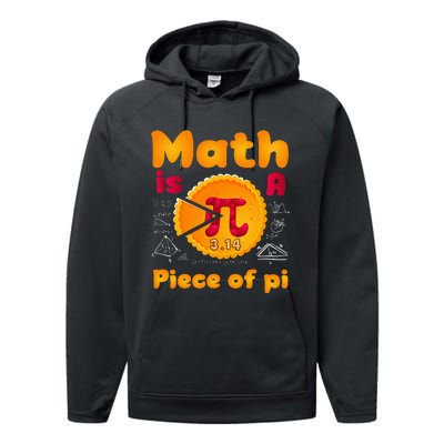 Math is a Piece of Pie happy pi day mathematic math teacher Performance Fleece Hoodie