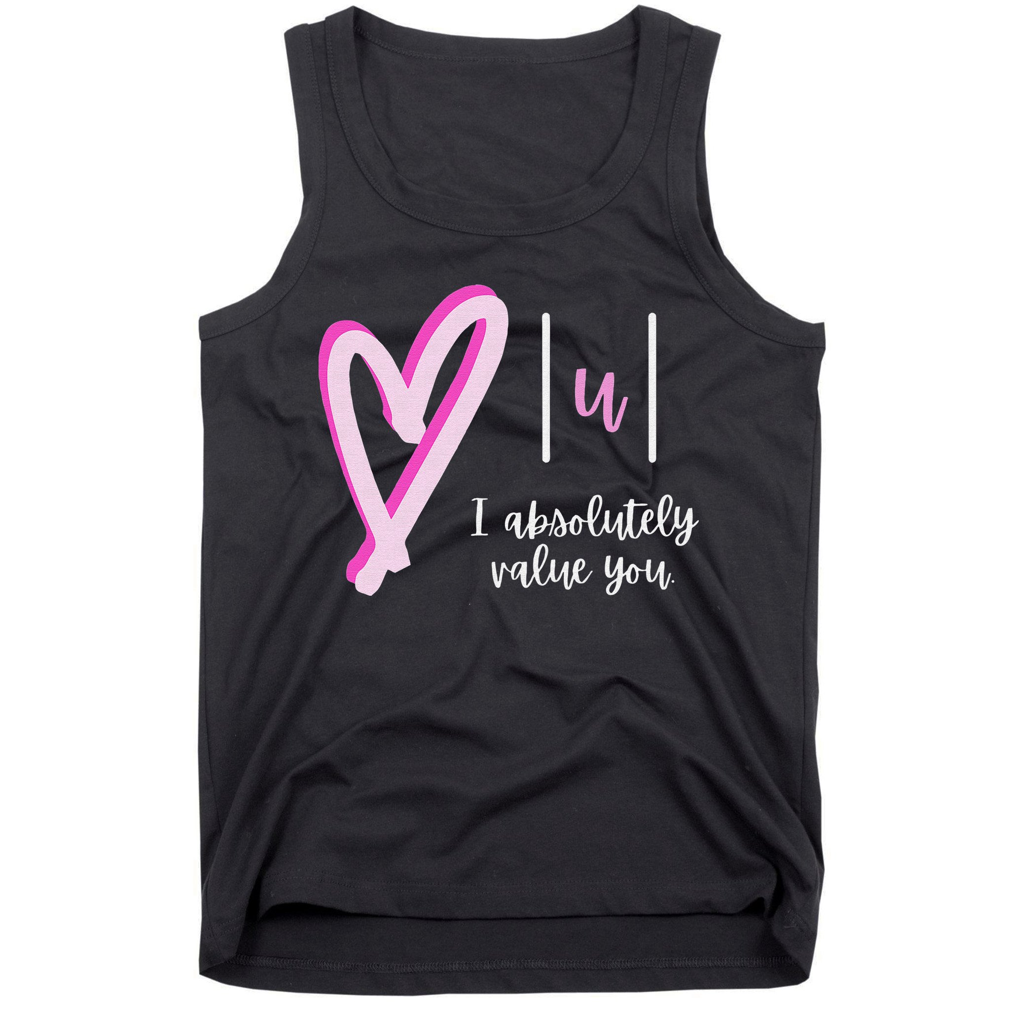 Math I Absolutely Value You Valentine's Day Math Teacher Tank Top