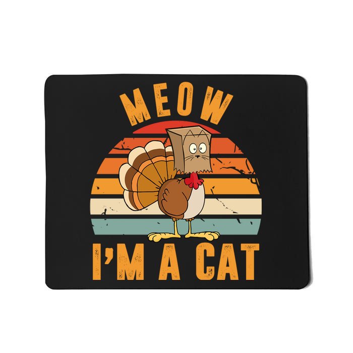 Meow I'm A Cat Retro Sunset Funny Turkey Mousepad