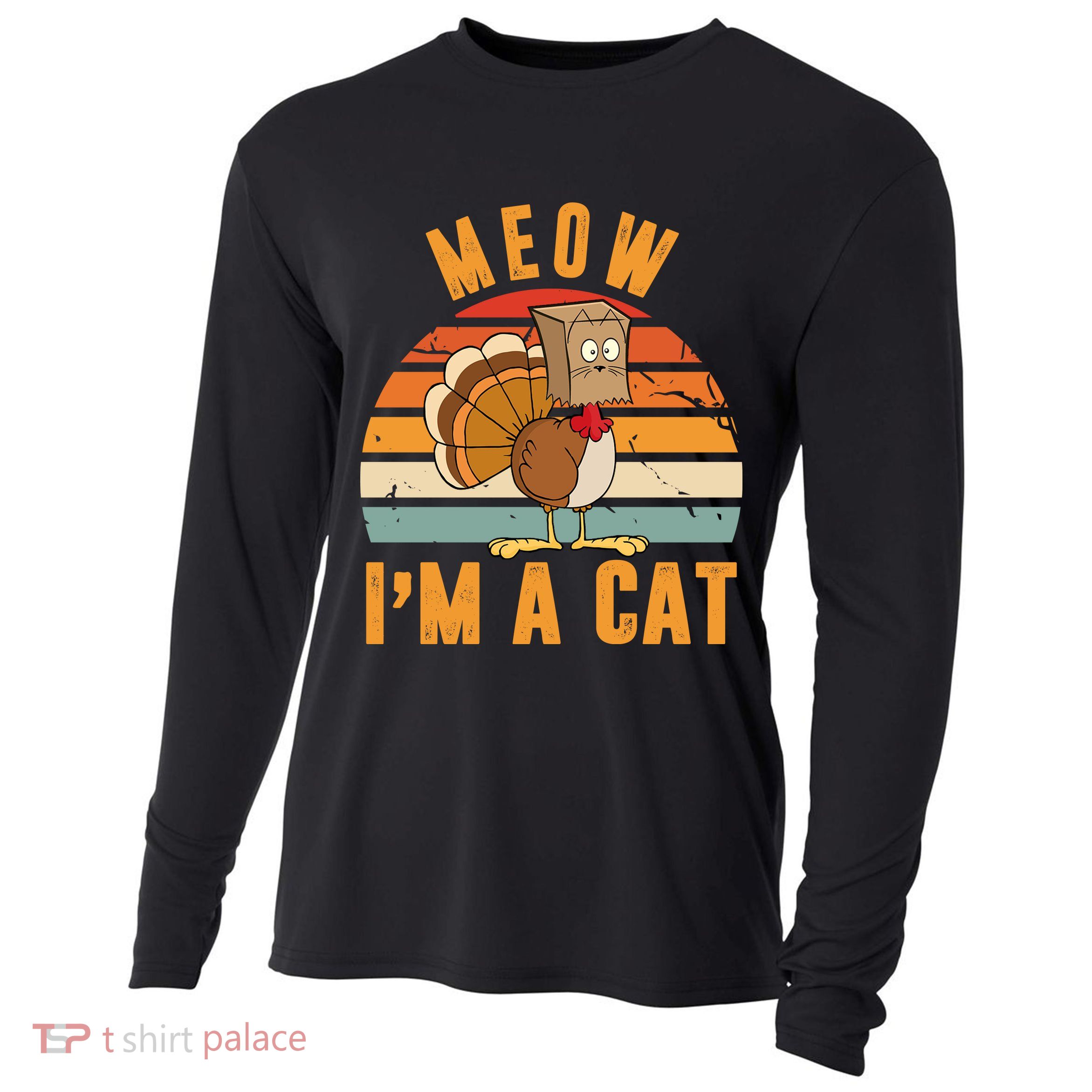 Meow I'm A Cat Retro Sunset Funny Turkey Cooling Performance Long Sleeve Crew