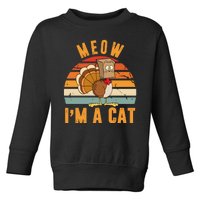 Meow I'm A Cat Retro Sunset Funny Turkey Toddler Sweatshirt