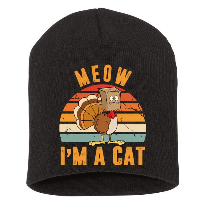 Meow I'm A Cat Retro Sunset Funny Turkey Short Acrylic Beanie