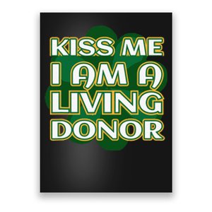 Me I'm A Living Donor St. Patrick's Organ Donor Poster