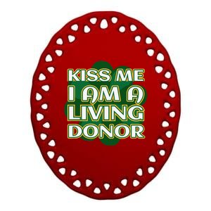 Me I'm A Living Donor St. Patrick's Organ Donor Ceramic Oval Ornament