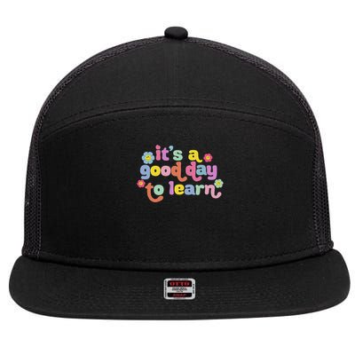  Motivational It's A Good Day To Learn Teacher 7 Panel Mesh Trucker Snapback Hat