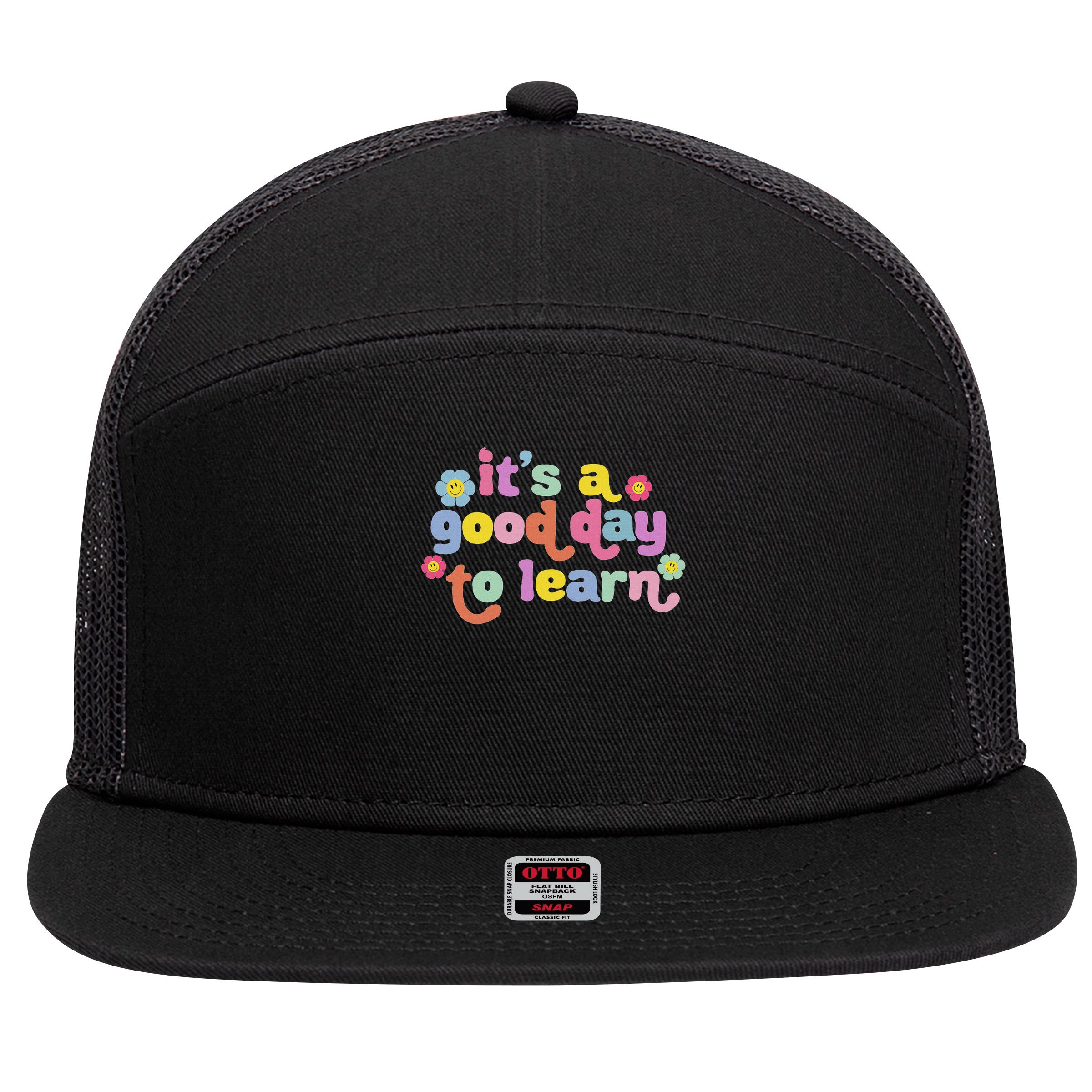  Motivational It's A Good Day To Learn Teacher 7 Panel Mesh Trucker Snapback Hat