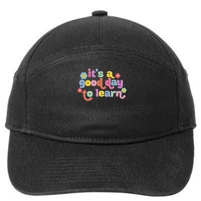  Motivational It's A Good Day To Learn Teacher 7-Panel Snapback Hat