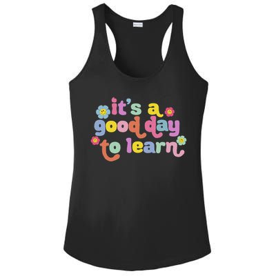  Motivational It's A Good Day To Learn Teacher Ladies PosiCharge Competitor Racerback Tank