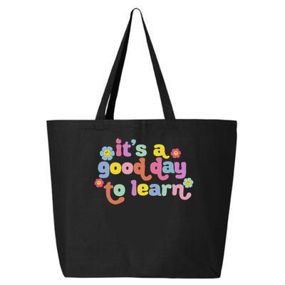  Motivational It's A Good Day To Learn Teacher 25L Jumbo Tote