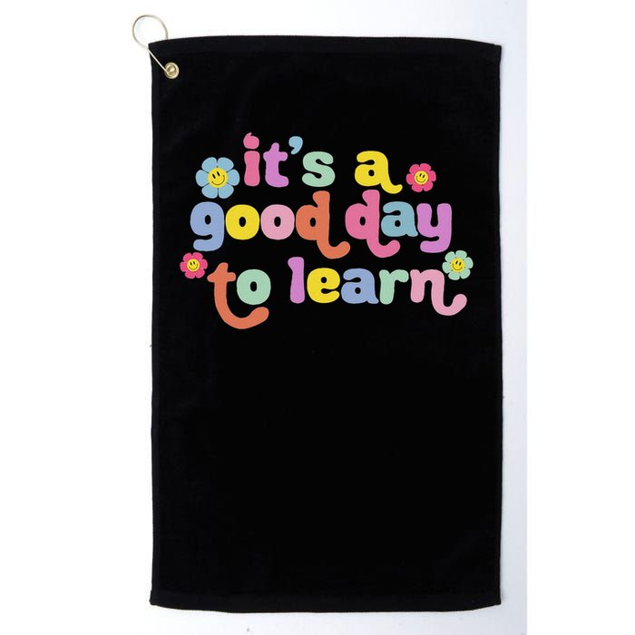  Motivational It's A Good Day To Learn Teacher Golf Towel