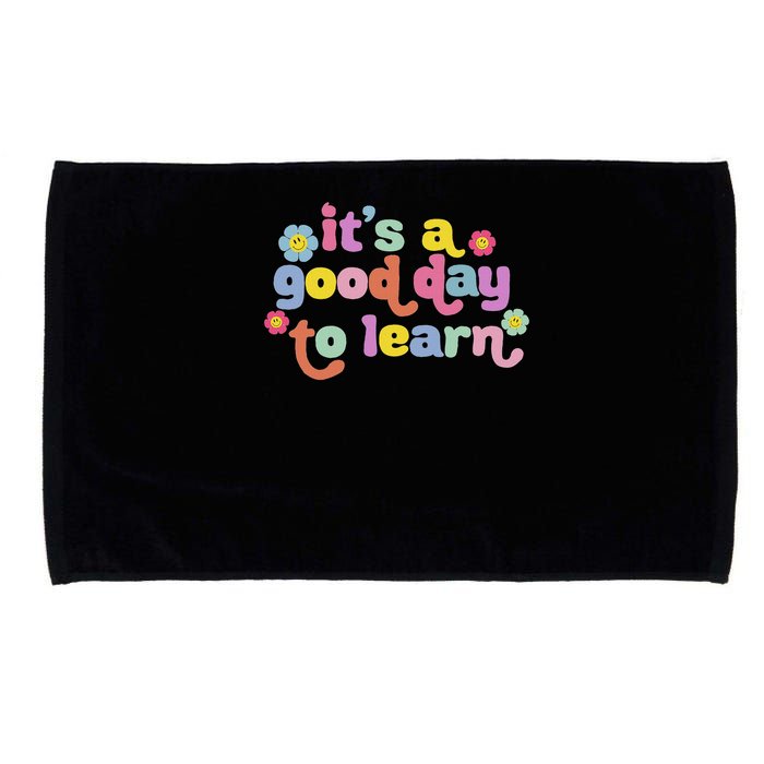  Motivational It's A Good Day To Learn Teacher Microfiber Hand Towel
