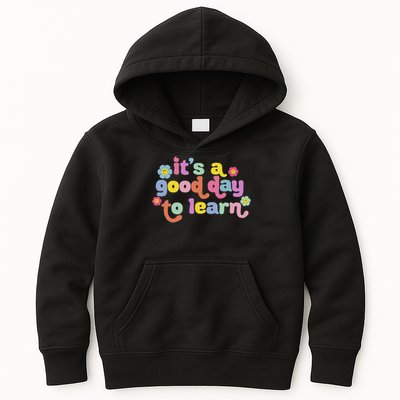  Motivational It's A Good Day To Learn Teacher Kids Hoodie