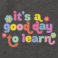  Motivational It's A Good Day To Learn Teacher Vector Backpack