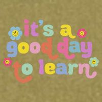  Motivational It's A Good Day To Learn Teacher Garment-Dyed Women's Muscle Tee
