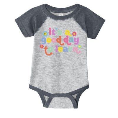  Motivational It's A Good Day To Learn Teacher Infant Baby Jersey Bodysuit