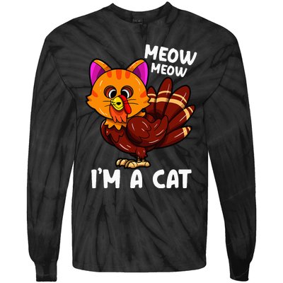 Meow IM A Cat Turkey Thanksgiving Tie-Dye Long Sleeve Shirt