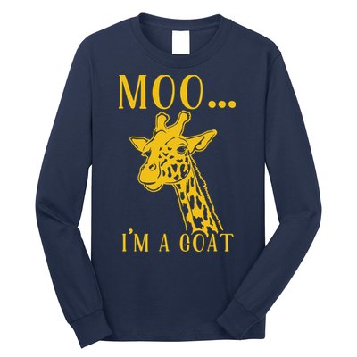 Moo I'm A Goat Funny Giraffe Cow Long Sleeve Shirt