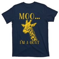 Moo I'm A Goat Funny Giraffe Cow T-Shirt