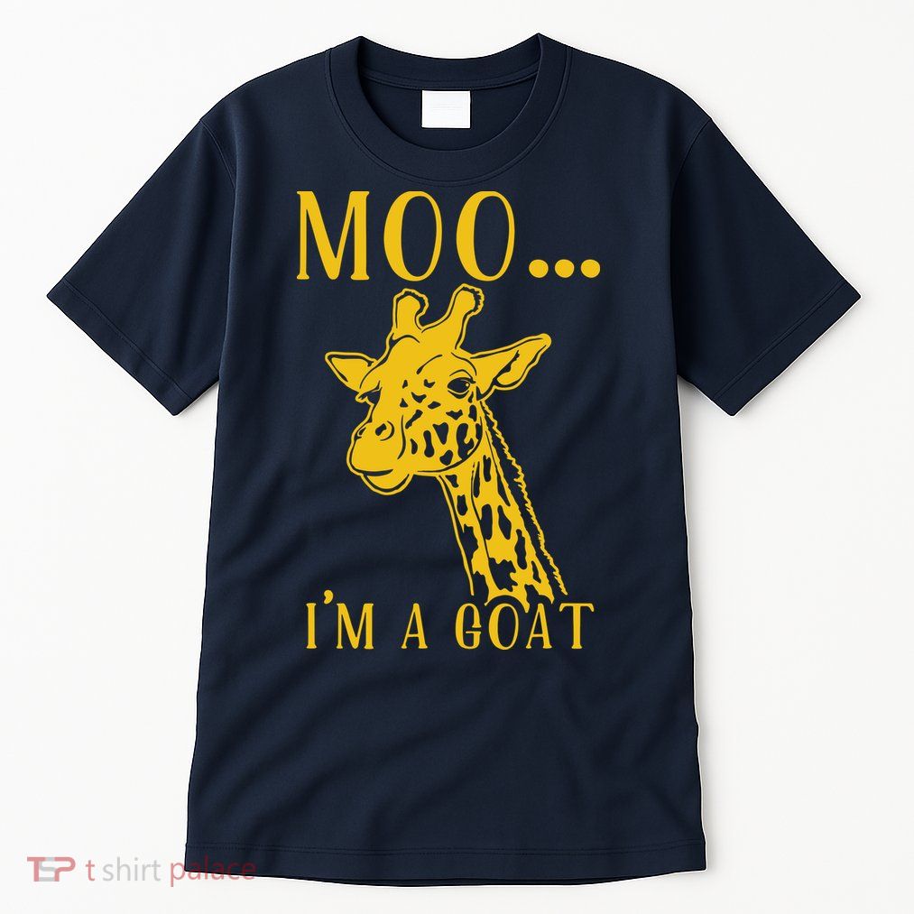 Moo I'm A Goat Funny Giraffe Cow Tall T-Shirt