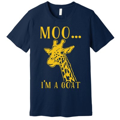 Moo I'm A Goat Funny Giraffe Cow Premium T-Shirt