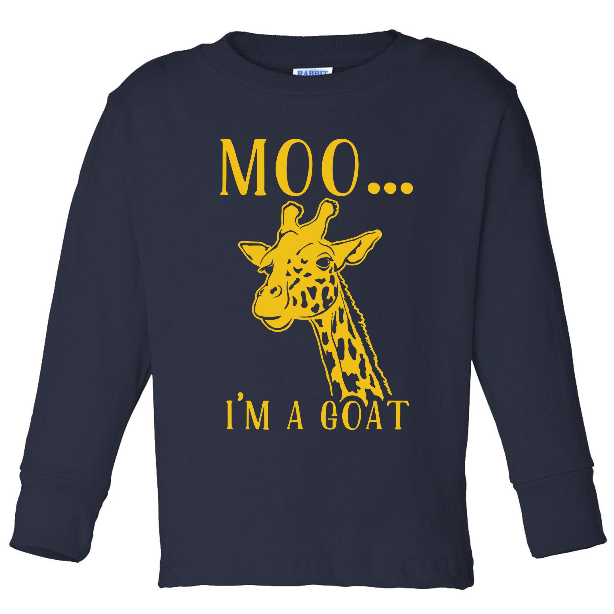 Moo I'm A Goat Funny Giraffe Cow Toddler Long Sleeve Shirt