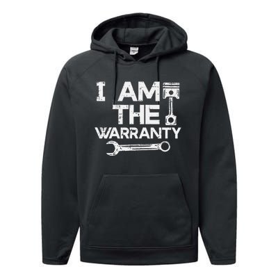 Mechanic I Am The Warranty Funny Car Auto Technician Performance Fleece Hoodie