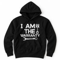 Mechanic I Am The Warranty Funny Car Auto Technician Hoodie