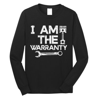 Mechanic I Am The Warranty Funny Car Auto Technician Long Sleeve Shirt