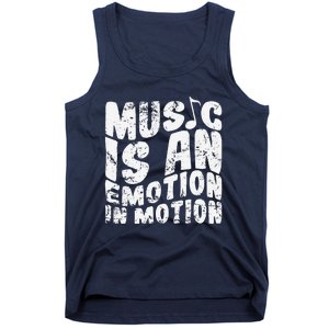 Music Is An Emotion In Motion Tank Top