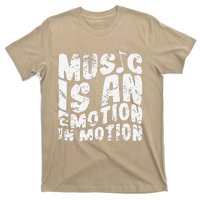 Music Is An Emotion In Motion T-Shirt