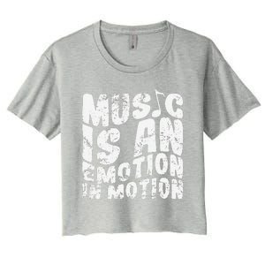 Music Is An Emotion In Motion Women's Crop Top Tee