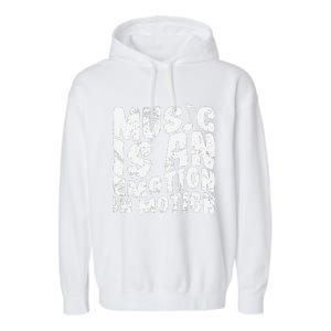 Music Is An Emotion In Motion Garment-Dyed Fleece Hoodie