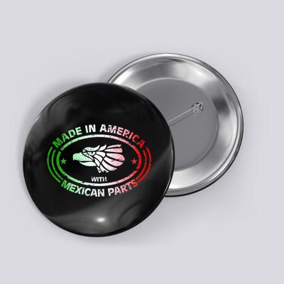 Made In America With Mexican Parts, American Pride Shirt Button