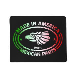 Made In America With Mexican Parts, American Pride Shirt Mousepad