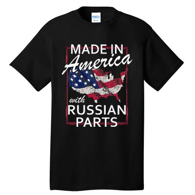 Made In America With Russian Parts Half American Russia Tall T-Shirt