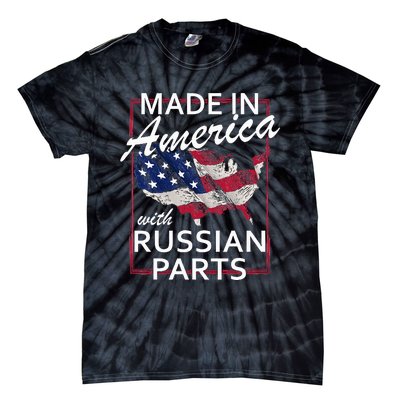 Made In America With Russian Parts Half American Russia Tie-Dye T-Shirt